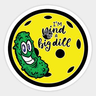 PickleBall - Big Dill Sticker